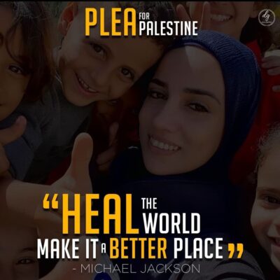 HEAL THE WORLD – MAKE IT A BETTER PLACE / Plea for Palestine – Michael Jackson