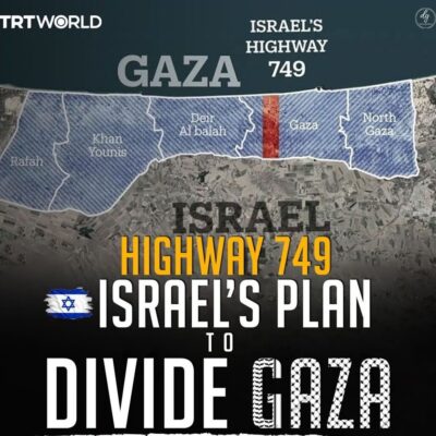HIGHWAY 749
ISRAEL’S PLAN TO DIVIDE GAZA