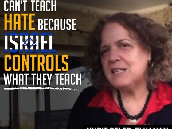 PALESTINIANS CAN'T TEACH HATE BECAUSE ISRAEL CONTROLS WHAT THEY TEACH