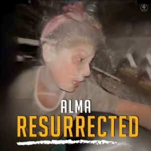 ALMA RESURRECTED