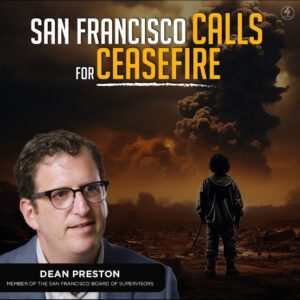 San Francisco Calls for Ceasefire