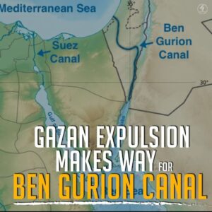 GAZAN EXPULSION MAKES WAY FOR BEN GURION CANAL