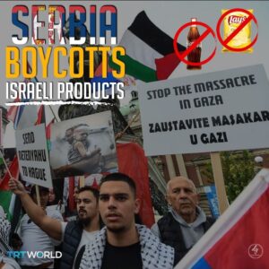 SERBIA BOYCOTTS
ISRAELI PRODUCTS