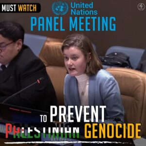 UNITED NATIONS PANEL MEETING TO PREVENT PALESTINIAN GENOCIDE