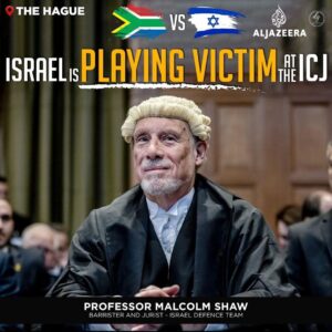 ISRAEL IS PLAYING VICTIM AT THE ICJ