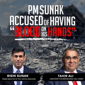PM SUNAK ACCUSED OF HAVING BLOOD ON HIS HANDS