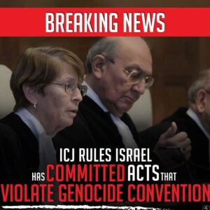BREAKING NEWS
ICJ RULES ISRAEL HAS COMMITED ACTS THAT VIOLATE GENOCIDE CONVENTION