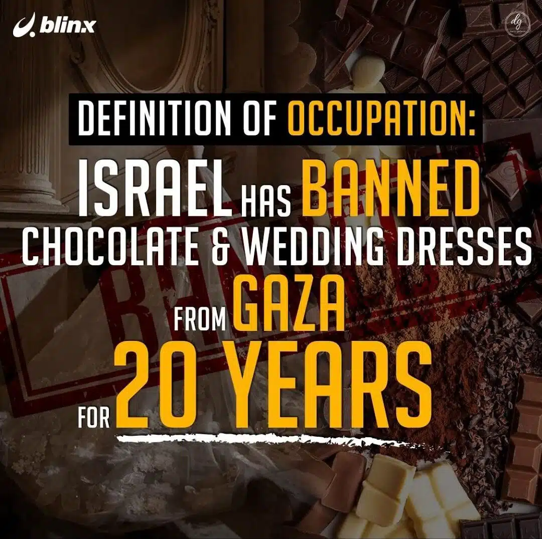 DEFINITION-OF-OCCUPATION-ISRAEL-HAS-BANNED-CHOCOLATE-WEDDING-DRESSES-FROM-GAZA-FOR-20-YEARS-e1705399102504