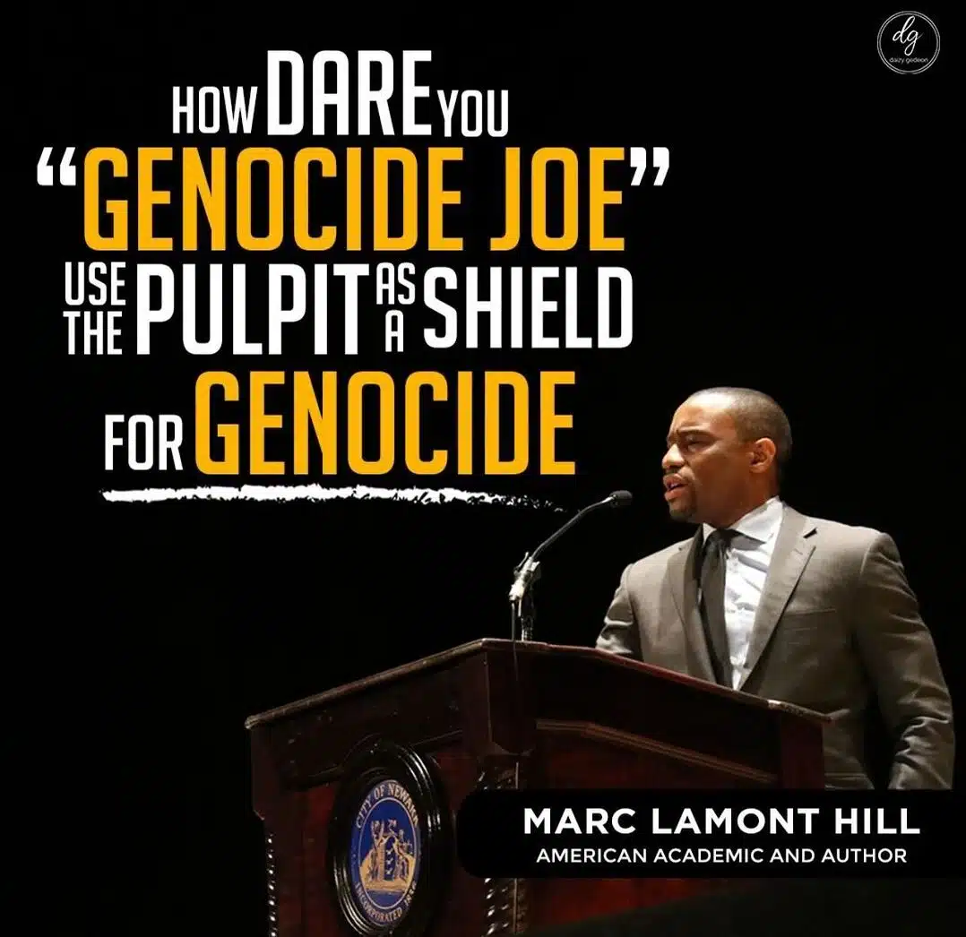 HOW-DARE-YOU-GENOCIDE-JOE-USE-THE-PULPIT-AS-SHEILD-FOR-GENOCIDE-e1706459213107
