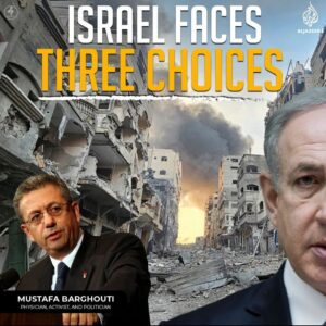 ISRAEL FACES THREE CHOICES