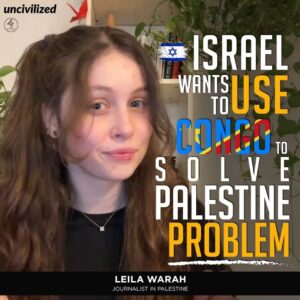 ISRAEL WANTS TO USE CONGO TO SOLVE PALESTINE PROBLEM