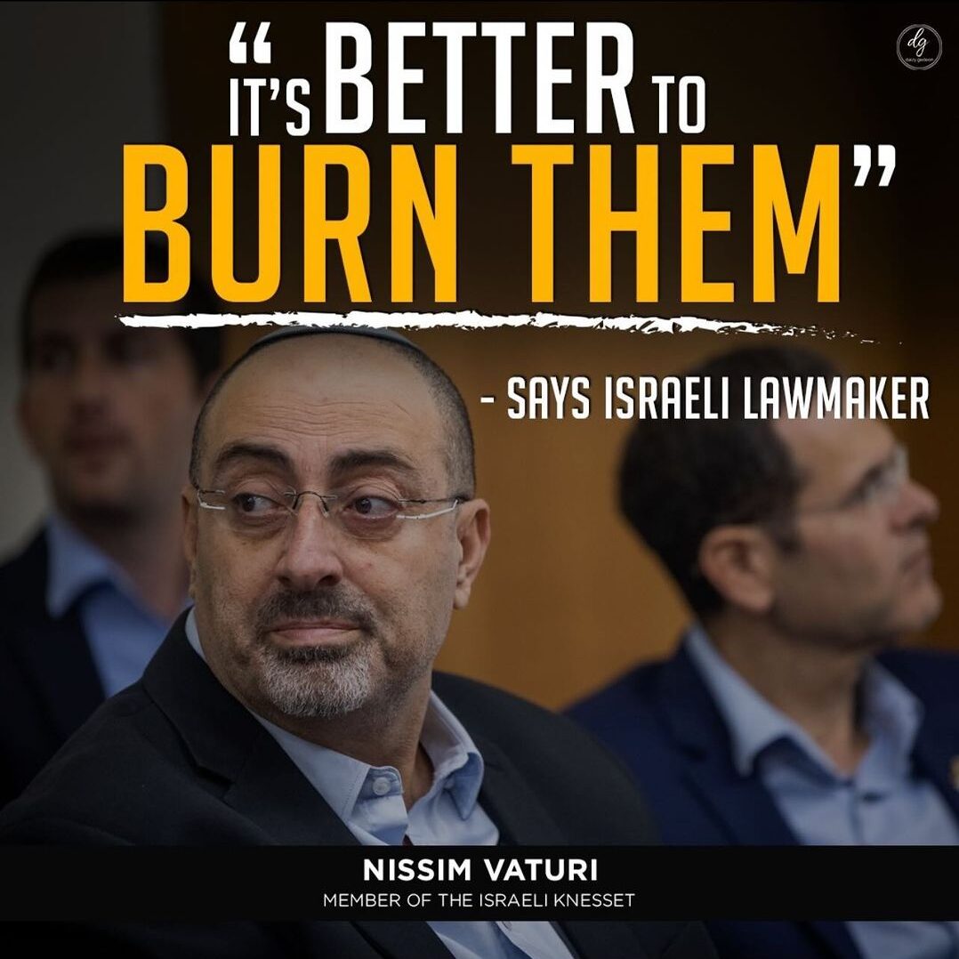 ITS-BETTER-TO-BURN-THEM-SAYS-ISRAELI-LAWMAKER-e1705754615693