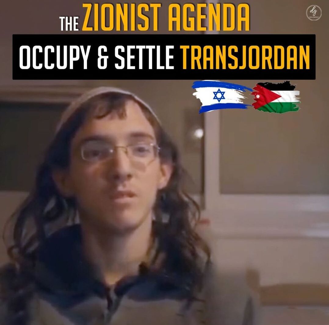 THE-ZIONIST-AGENDA-OCCUPY-SETTLE-TRANSJORDAN-e1705564895536