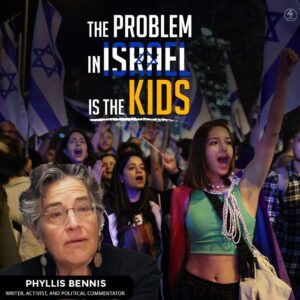 THE PROBLEM IN ISRAEL IS THE KIDS