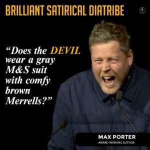 BRILLIANT SATIRICAL DIATRIBE
Does the DEVIL wear a gray M&S suit with comfy brown Merrells?