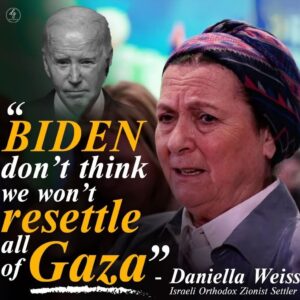 BIDEN don’t think we won’t resettle all of Gaza