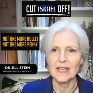 CUT ISRAEL OFF!
NOT ONE MORE BULLET
NOT ONE MORE PENNY