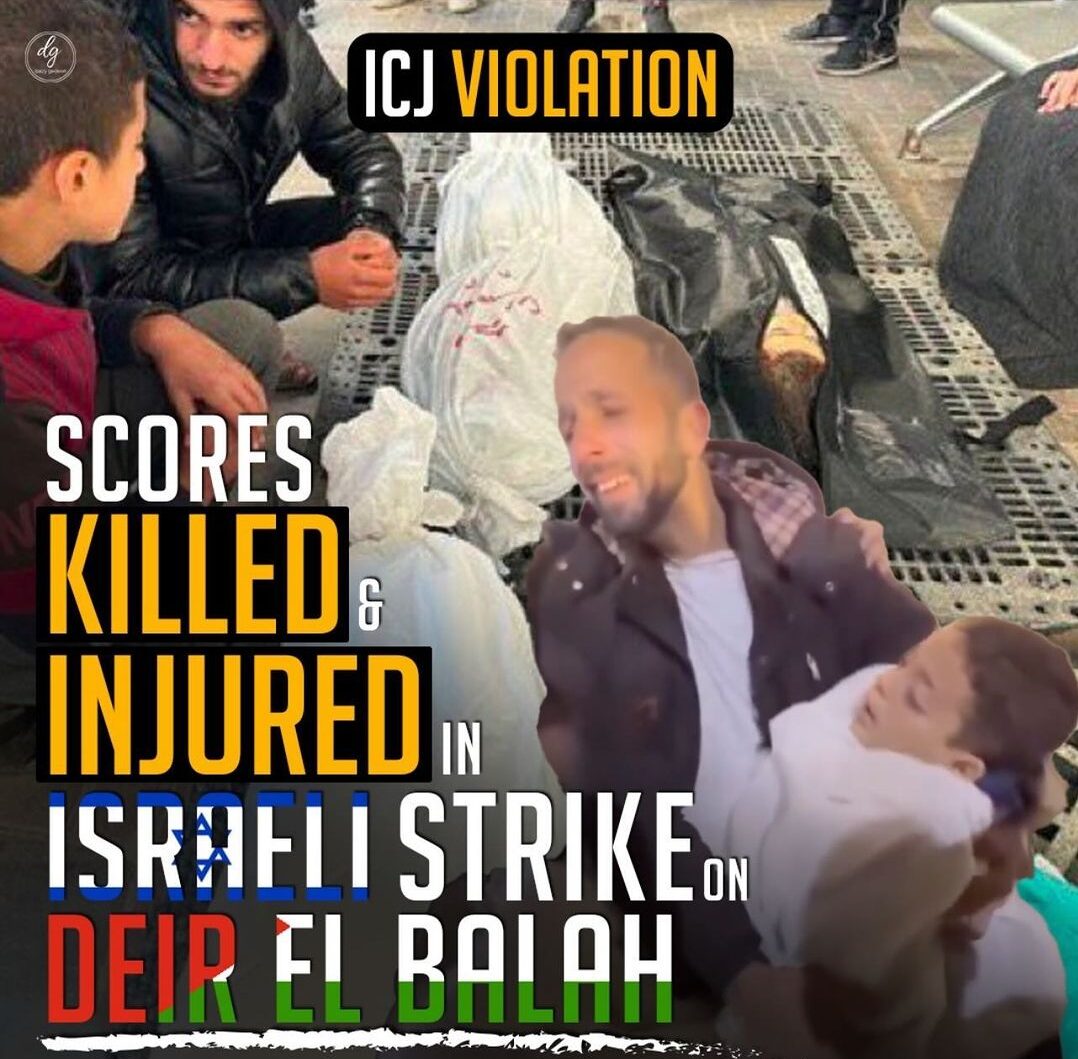 ICJ-VIOLATION-SCORES-KILLED-INJURED-ISRAELI-STRIKE-ON-DEIR-RL-BALAH-e1707378057198