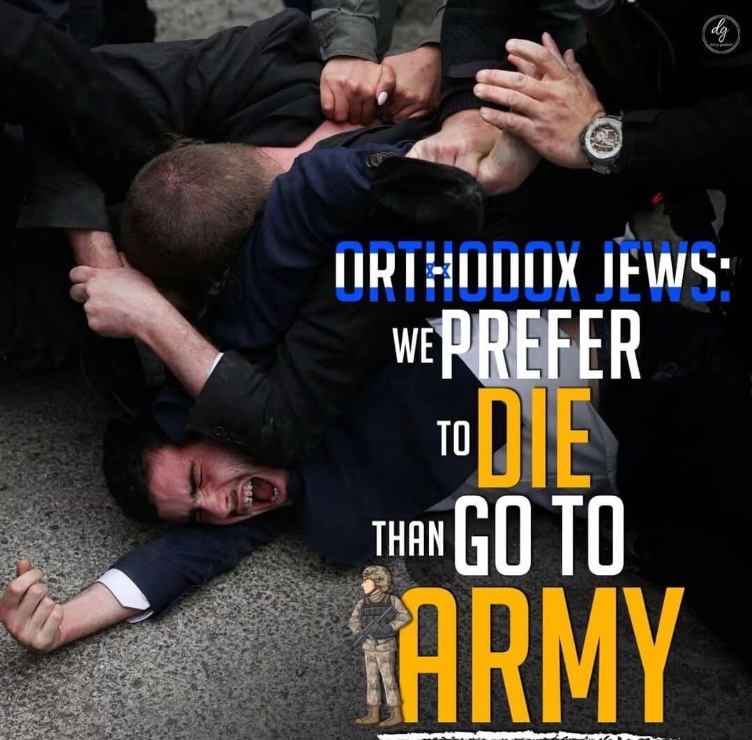 ORTHODOX-JEWS-WE-PREFER-TO-DIE-THAN-GO-TO-ARMY-e1709198078835