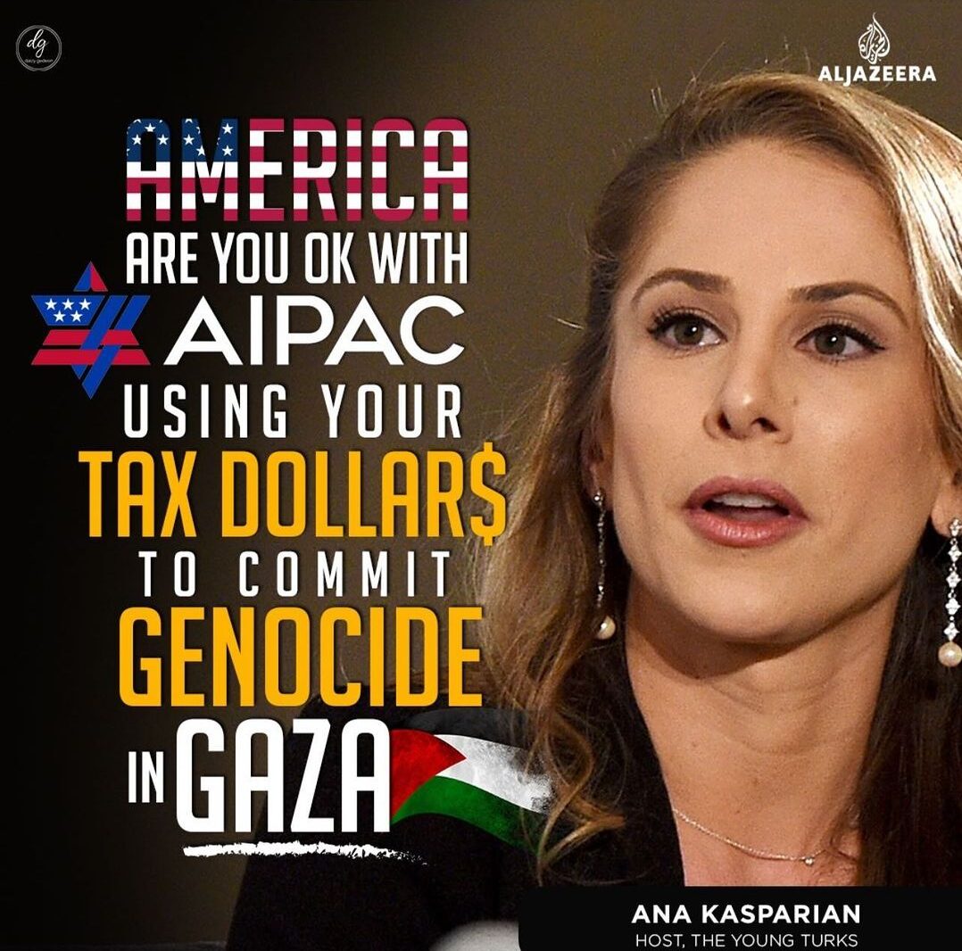 AMERICA-ARE-YOU-OK-WITH-AIPAC-USING-YOUR-TAX-DOLLARS-TO-COMMIT-GENOCIDE-IN-GAZA-e1710923063334