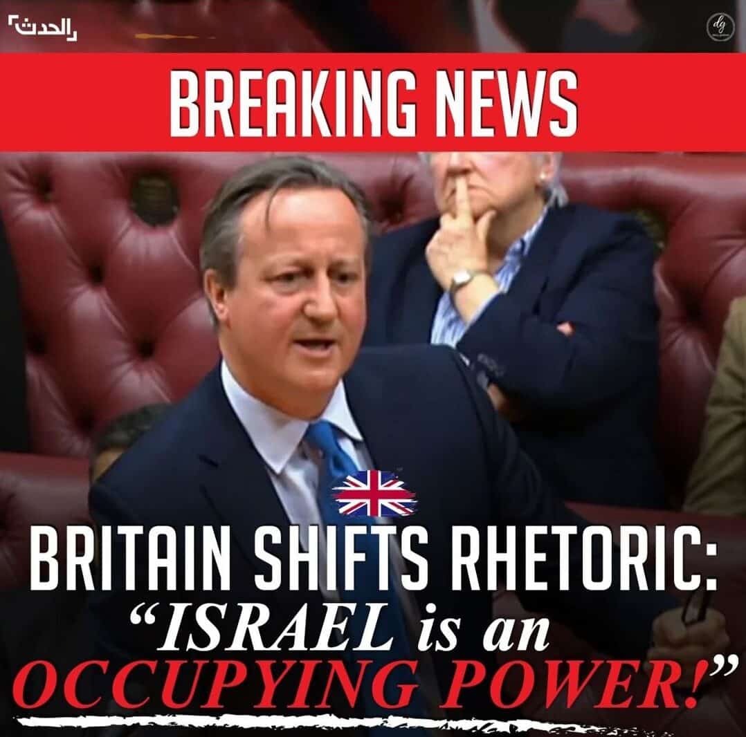 BREAKING-NEWS-BRITAIN-SHIFTS-RHETORIC-ISRAEL-is-an-OCCUPYING-POWER-e1709885606389