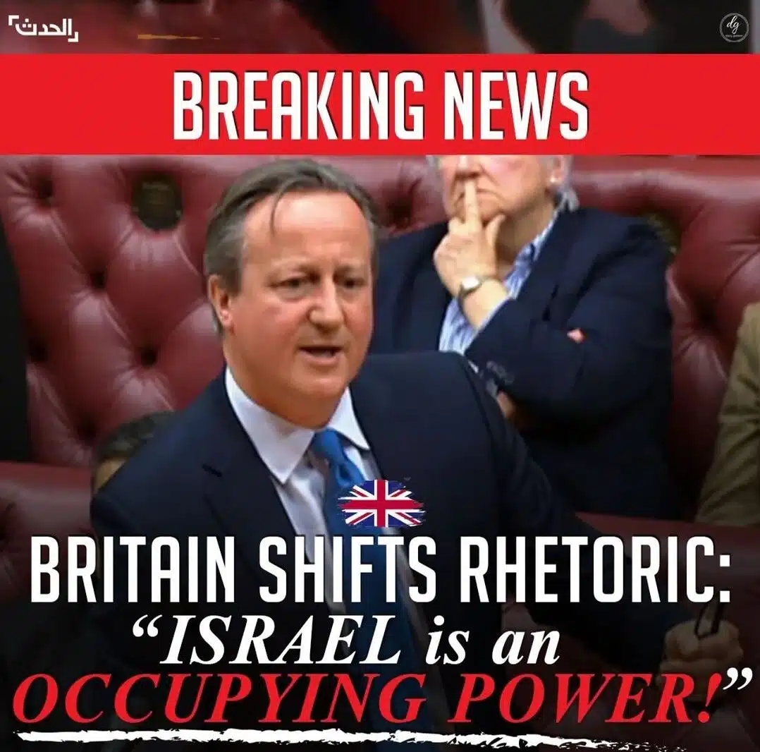 BREAKING-NEWS-BRITAIN-SHIFTS-RHETORIC-ISRAEL-is-an-OCCUPYING-POWER-e1709885606389