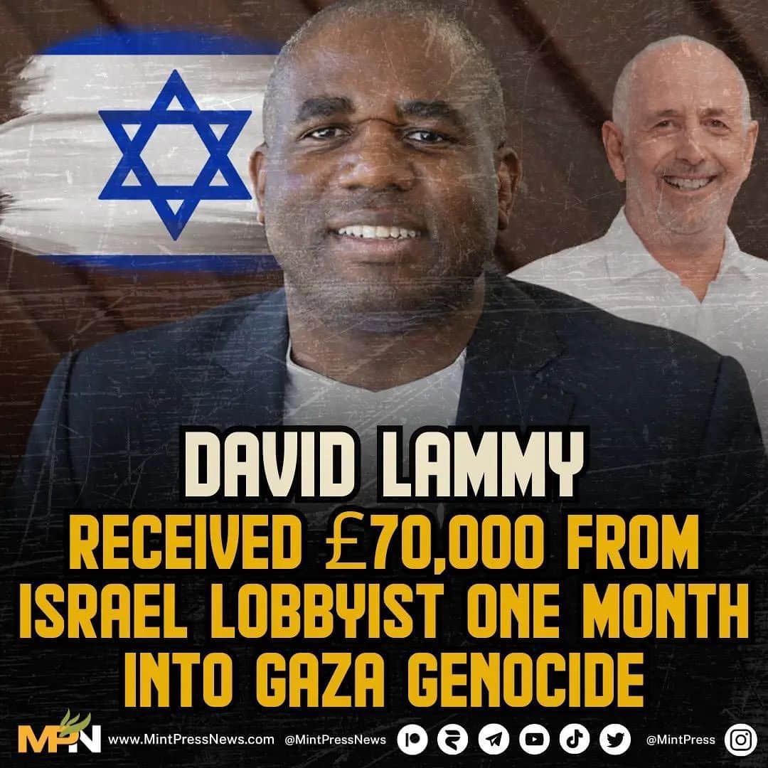 DAVID-LAMMY-RECEIVED-70000-FROM-ISRAEL-LOBBYIST-ONE-MONTH-INTO-GAZA-GENOCIDE