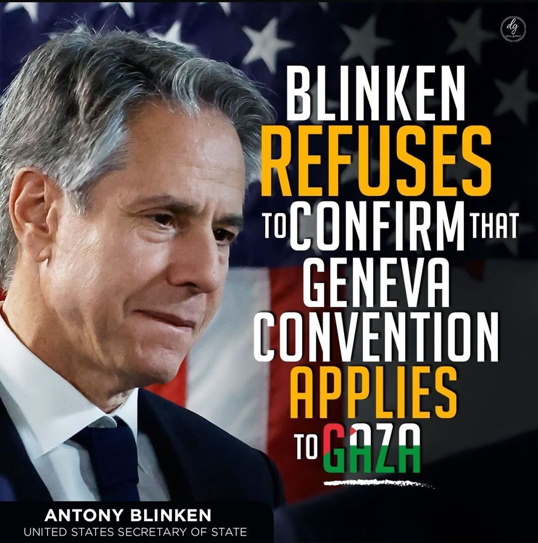 BLINKEN-REFUSES-TO-CONFIRM-THAT-GENEVA-CONVENTION-APPLIES-TO-GAZA-e1714313474186