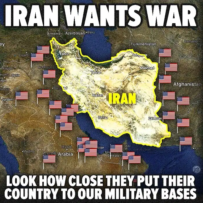 IRAN-WANTS-WAR-LOOK-HOW-CLOSE-THEY-PUT-THEIR-COUNTRY-TO-OUR-MILITARY-BASES