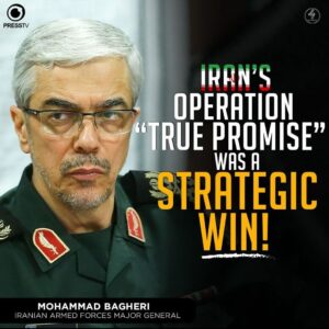 IRAN’S OPERATION “TRUE PROMISE” WAS A STRATEGIC WIN!