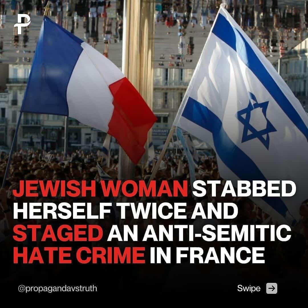 JEWISH-WOMAN-STABBED-HERSELF-TWICE-AND-STAGED-AN-ANTI-SEMITIC-HATE-CRIME-IN-FRANCE