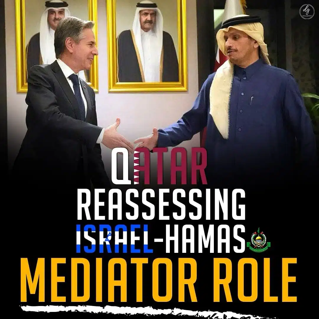 QATAR-REASSESSING-ISRAFL-HAMAS-MEDIATOR-ROLE
