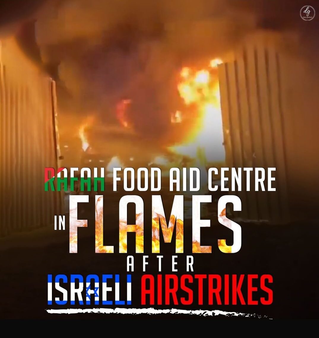 RAFAH-FOOD-AID-CENTRE-IN-FLAMES-AFTER-ISRAELI-AIRSTRIKES-e1714469805513