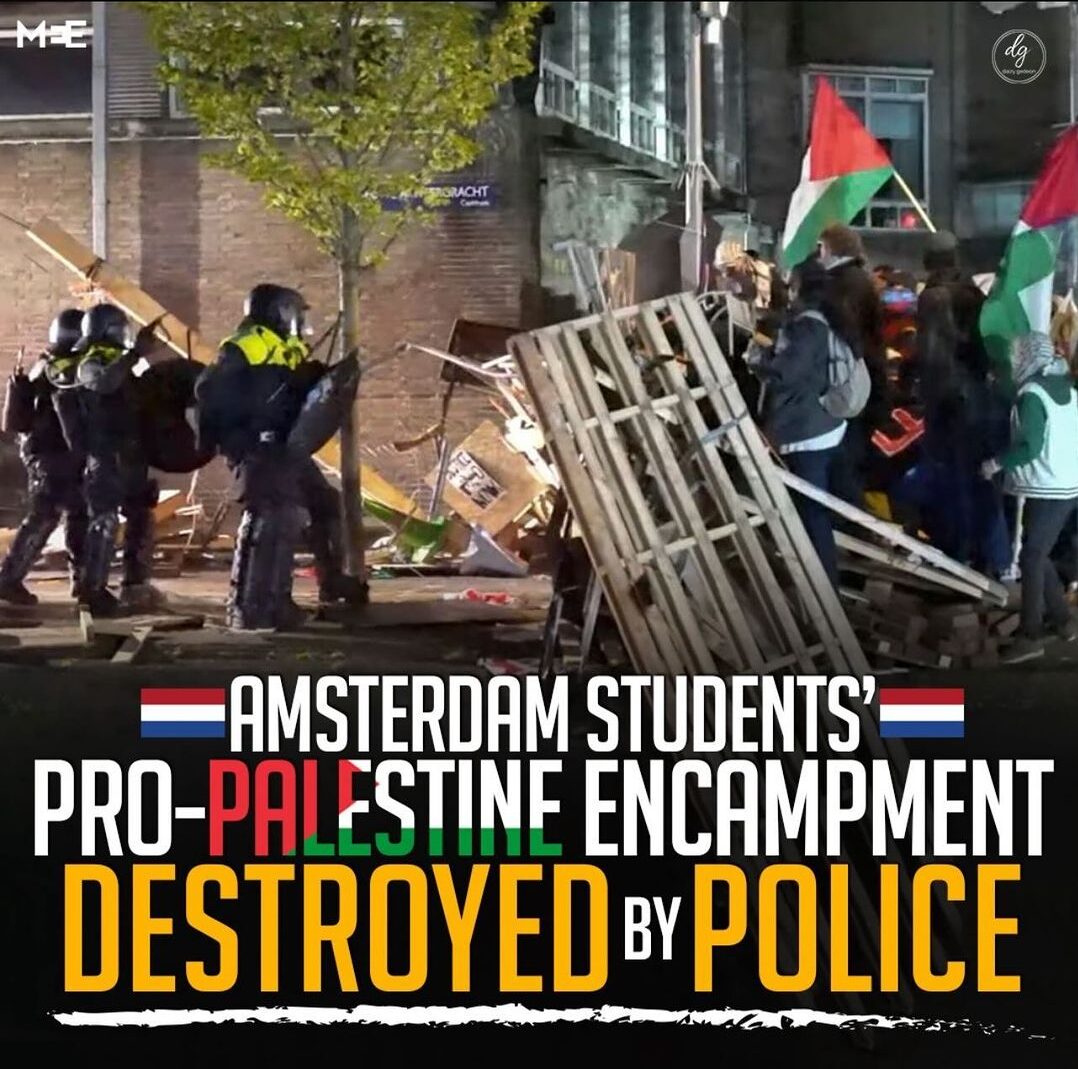 AMSTERDAM-STUDENTS-PRO-PALESTINE-ENCAMPMENT-DESTROYED-BY-POLICE-e1715354449755