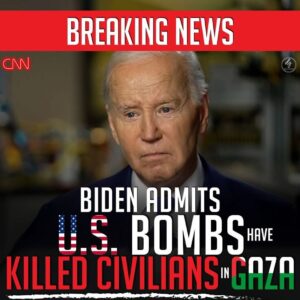 BIDEN ADMITS HAVE U.S. BOMBS VE KILLED CIVILIANS-GAZA