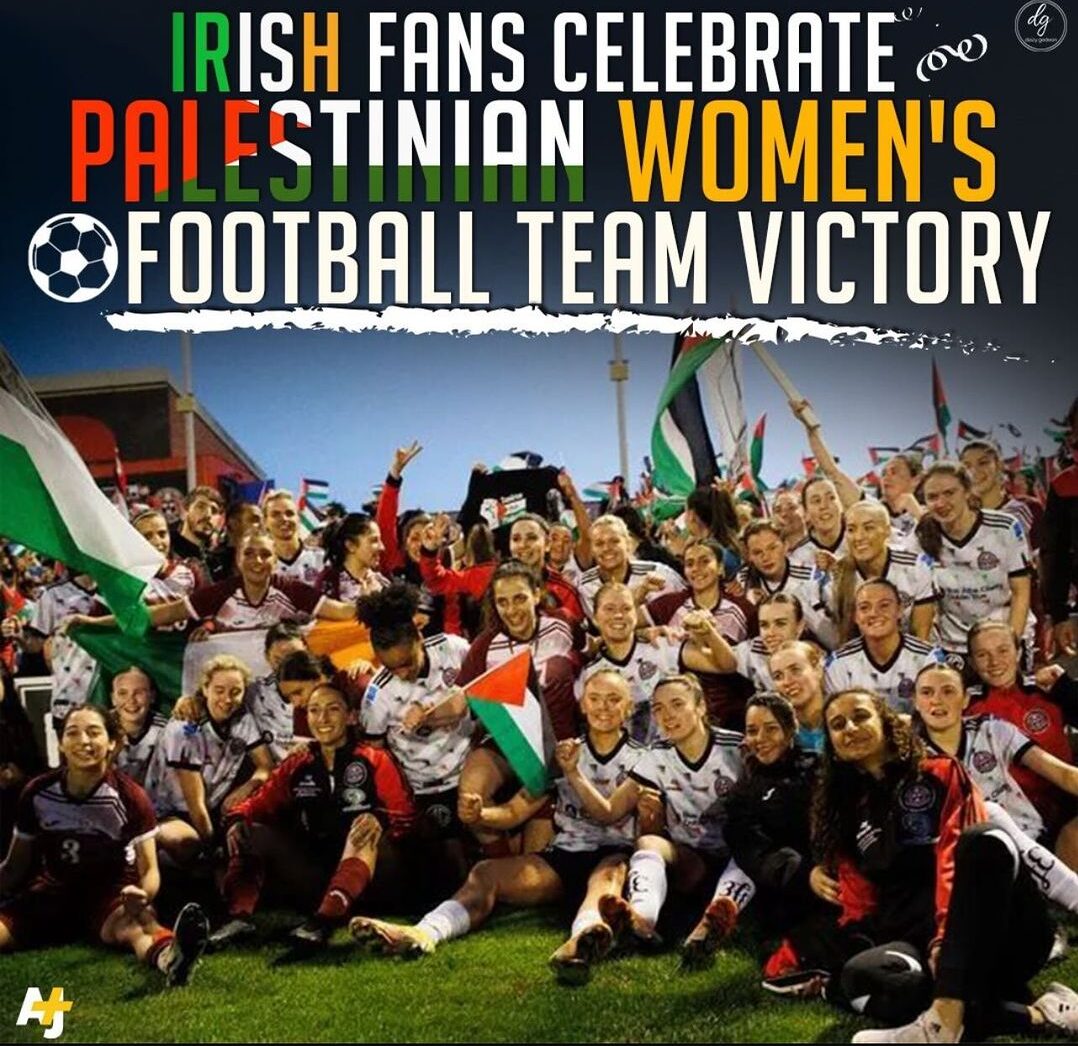IRISH-FANS-CELEBRATE-PALESTINIAN-WOMENS-FOOTBALL-TEAM-VICTORY-e1716223214333