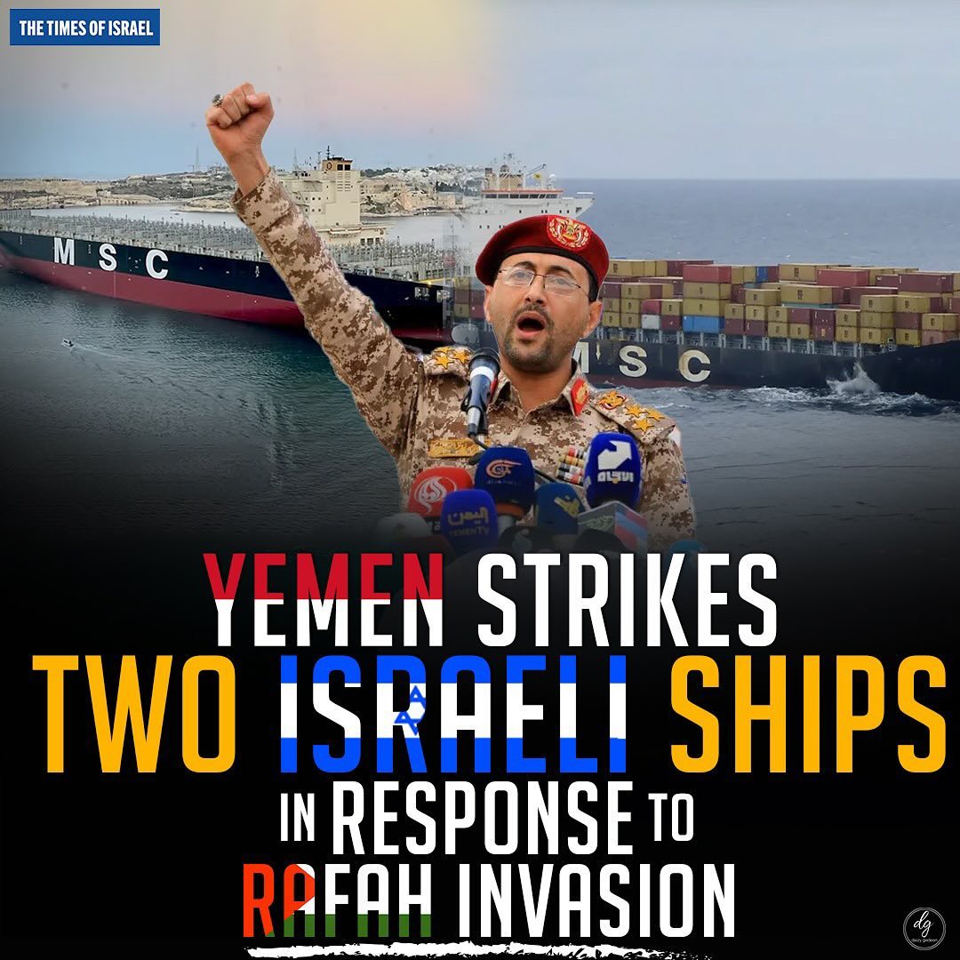YEMEN-STRIKES-TWO-ISRAELI-SHIPS-IN-RESPONSE-TO-RAFAH-INVASION