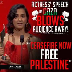ACTRESS’ SPEECH ON GAZA BLOWS
AUDIENCE AWAY!
“CEASEFIRE NOW FREE PALESTINE”