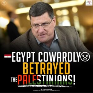 EGYPT COWARDLY BETRAYED
THE PALESTINIANS!