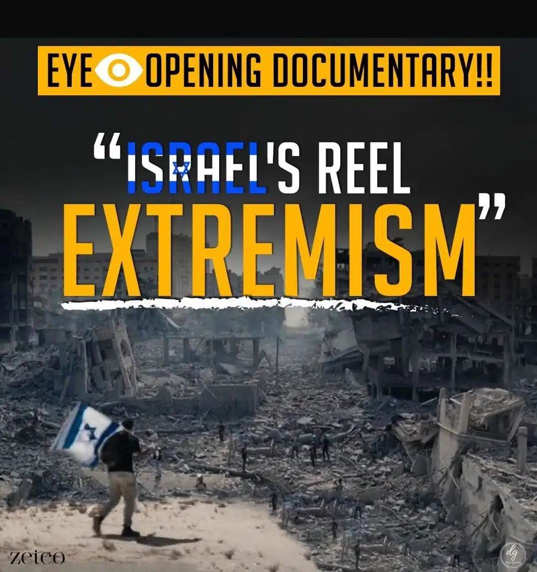 EYE OPENING DOCUMENTARY!! “ISRAEL'S REEL EXTREMISM"