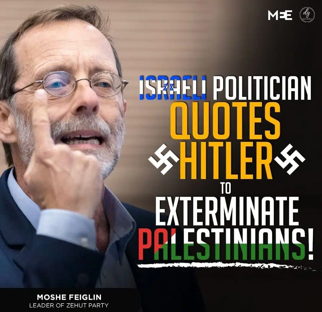 ISRAEL POLITICIAN QUOTES HITLER TO EXTERMINATE PALESTINIANS!