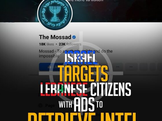 ISRAEL TARGETS LEBANESE CITIZENS WITH ADS TO RETRIEVE INTEL