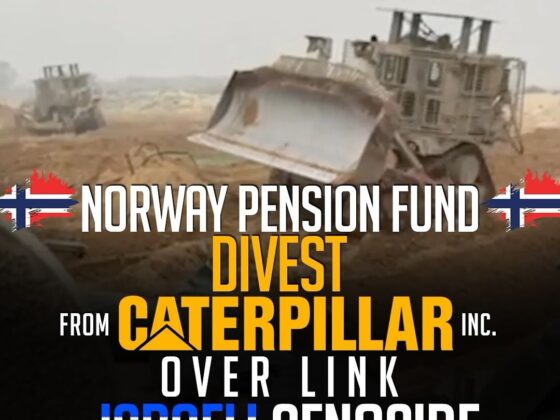 NORWAY PENSION FUND DIVEST FROM CATERPILLAR INC. OVER LINK TO ISRAEL GENOCIDE