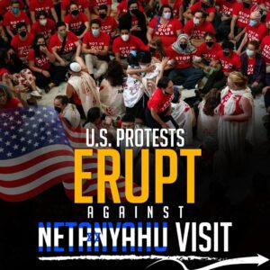 الاحتجاجات الأمريكية تندلع ضد زيارة نتنياهو