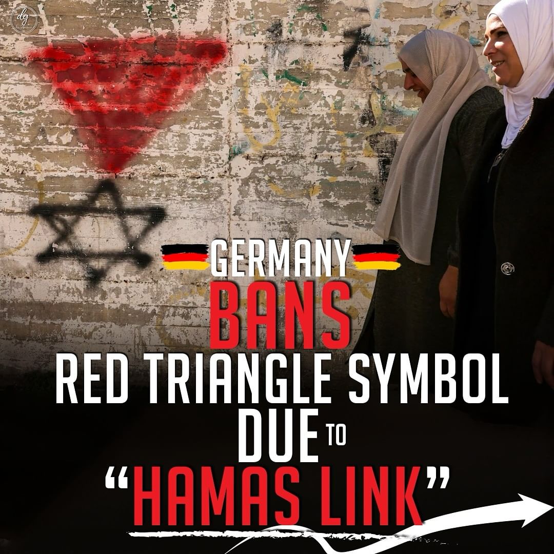 GERMANY BANS RED TRIANGLE SYMBOL DUE TO "HAMAS LINK"