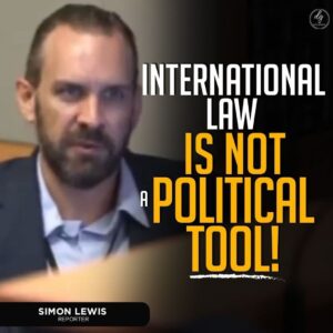 INTERNATIONAL LAW IS NOT A POLITICAL TOOL!