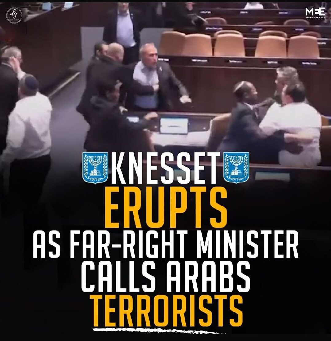 KNESSET ERUPTS AS FAR-RIGHT MINISTER CALLS ARABS TERRORISTS