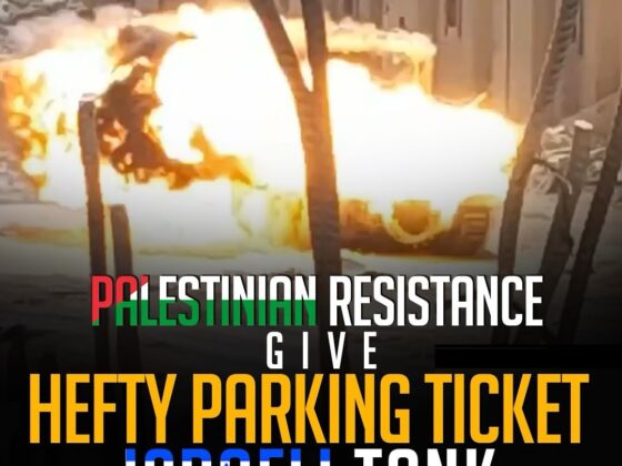 PALESTINIAN RESISTANCE GIVE HEFTY PARKING TICKET TO ISRAELI TANK