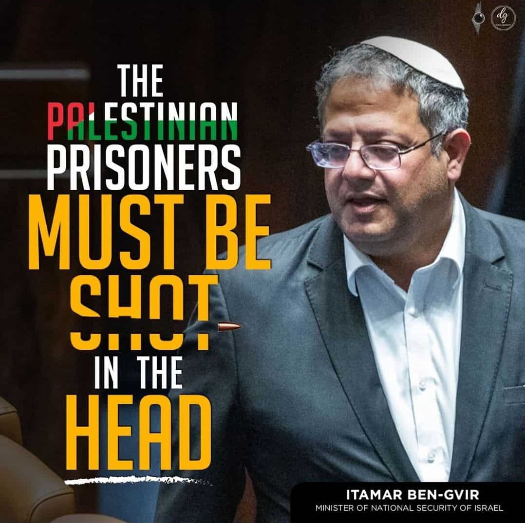 THE PALESTINIAN PRISONERS MUST BE SHOT IN THE HEAD