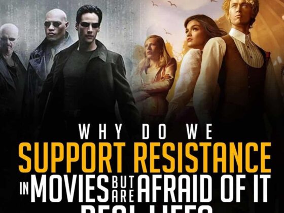 WHY DO WE SUPPORT RESISTANCE IN MOVIES BUT ARE AFRAID OF IT IN REAL LIFE?